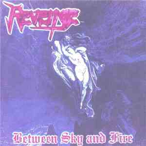 Revenge  - Between Sky and Fire flac download