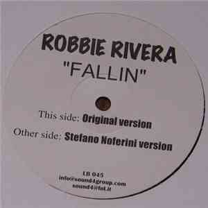 Robbie Rivera - Fallin flac download