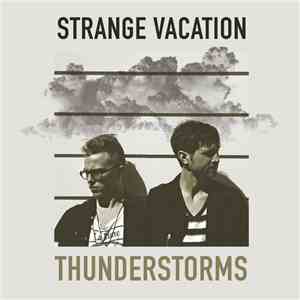 Strange Vacation - Thunderstorms flac download