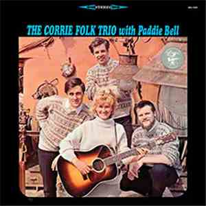 The Corrie Folk Trio With Paddie Bell - The Corrie Folk Trio With Paddie Bell flac download