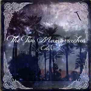 The Two Mamarrachos - Edits flac download