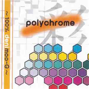 Various - Polychrome ～100% Denimoo-G～ flac download