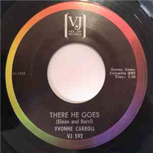 Yvonne Carroll - There He Goes / Please Don't Go flac download