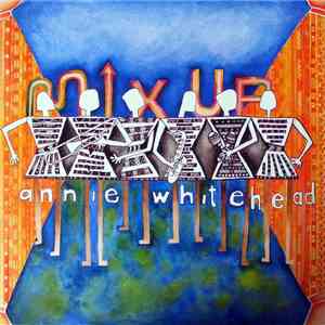 Annie Whitehead - Mix Up flac download