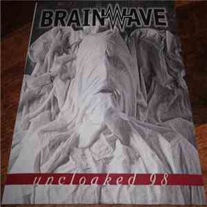 Brainwave  - Uncloaked '98 flac download