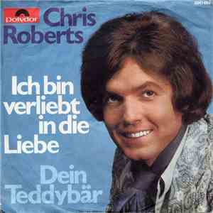 Chris Roberts - Ich Bin Verliebt In Die Liebe flac download
