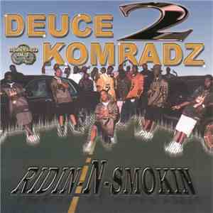 Deuce Komradz - Ridin-N-Smokin flac download