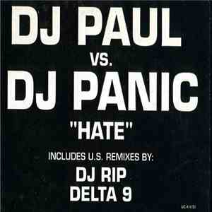 DJ Paul Vs. DJ Panic - Hate flac download