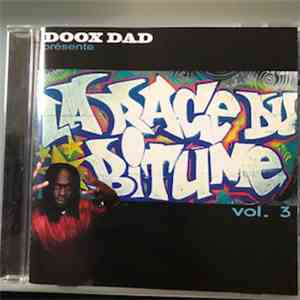 Doox Dad - LA RAGE DU BITUME VOLUME 3 flac download