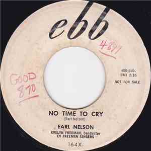 Earl Nelson - No Time To Cry / Come On flac download