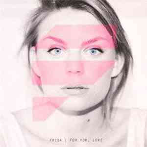 Frida Sundemo - For You, Love flac download