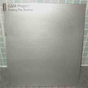G&M Project - Feeling The Sunrise flac download
