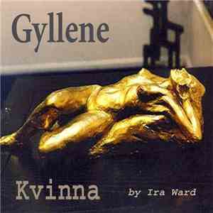 Ira Ward - Gyllene Kvinna flac download