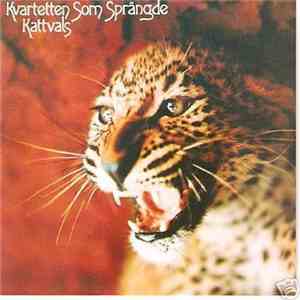 Kvartetten Som Sprängde - Kattvals flac download
