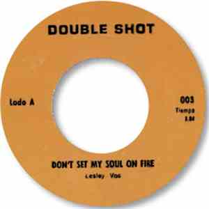 Lesley Vos - Don't Set My Soul On Fire / The Late Sam Cooke flac download
