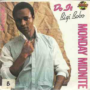 Monday Midnite - Do It Bigi Bobo flac download