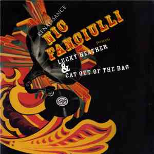 Nic Fanciulli - Lucky Heather & Cat Out Of The Bag flac download
