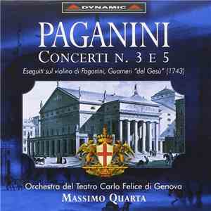 Paganini : Massimo Quarta And Orchestra Del Teatro Carlo Felice Di Genova - Concerti N. 3 E 5 flac download