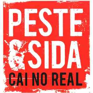 Peste & Sida - Cai No Real flac download