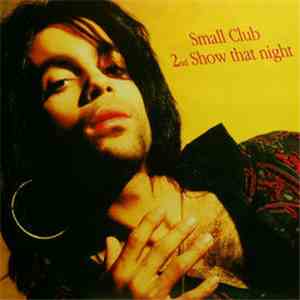 Prince - Small Club, 2nd Show That Night flac download