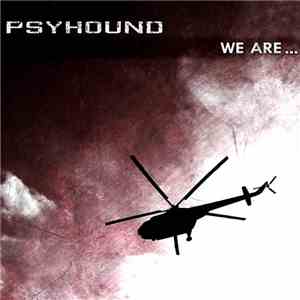 Psyhound - We Are... flac download