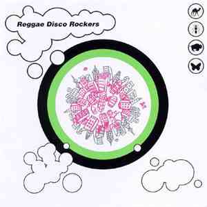Reggae Disco Rockers - 蜃気楼の街 flac download