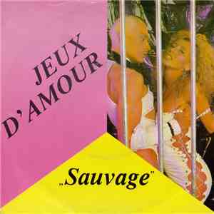 Sauvage - Jeux D'Amour flac download