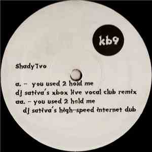 ShadyTvo - You Used 2 Hold Me flac download