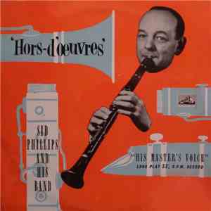 Sid Phillips And His Band - Hors D'Oeuvres flac download