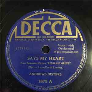 The Andrews Sisters - Says My Heart / Oh! Faithless Maid flac download