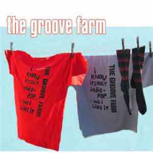 The Groove Farm - I Know It's Only Indiepop...But I Like It flac download
