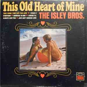 The Isley Brothers - This Old Heart Of Mine flac download