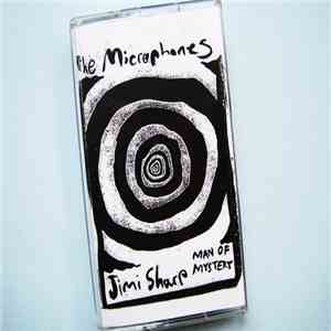 The Microphones - Jimi Sharp: Man Of Mystery flac download