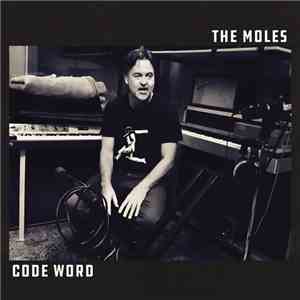 The Moles  - Code Word flac download