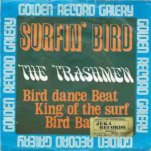 The Trashmen - Surfin Bird flac download
