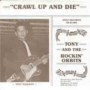 Tony & The Rockin' Orbits - Twenty Flight Rock / Crawl Up And Die flac download