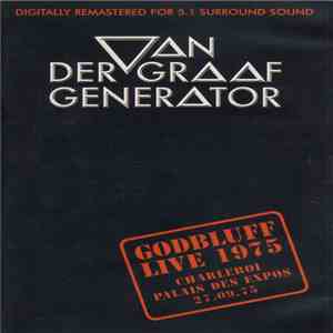 Van Der Graaf Generator - Godbluff Live 1975 flac download