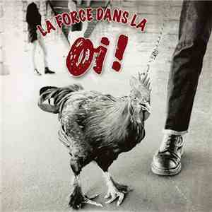 Various - La Force Dans La Oi! flac download
