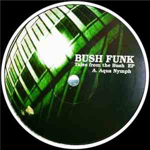 Bush Funk - Tales From The Bush EP flac download