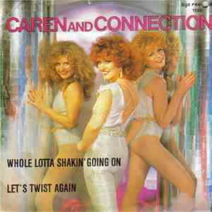 Caren And Connection - Whole Lotta Shakin' Going On flac download