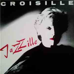 Croisille - Jazzille flac download