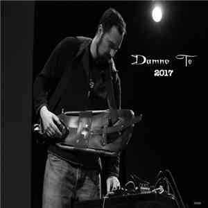 Damno Te - 2017 flac download