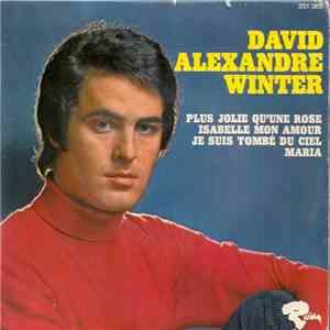 David Alexandre Winter - Plus Jolie Qu'une Rose flac download