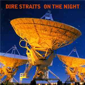 Dire Straits - On The Night flac download
