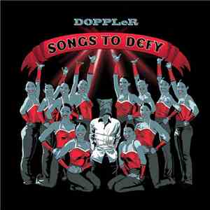 Doppler  - Songs To Defy flac download