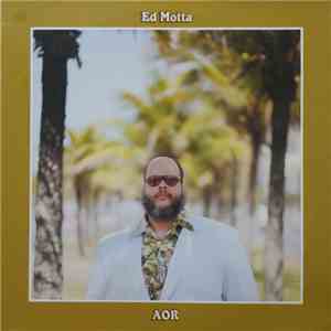 Ed Motta - AOR flac download