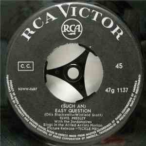 Elvis Presley With The Jordanaires - (Such An) Easy Question / It Feels So Right flac download