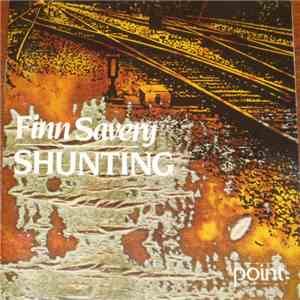 Finn Savery - Shunting flac download