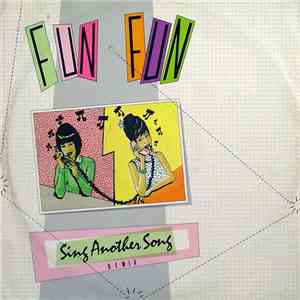 Fun Fun - Sing Another Song (Remix) flac download