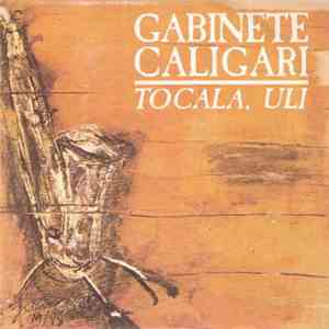 Gabinete Caligari - Tócala, Uli flac download